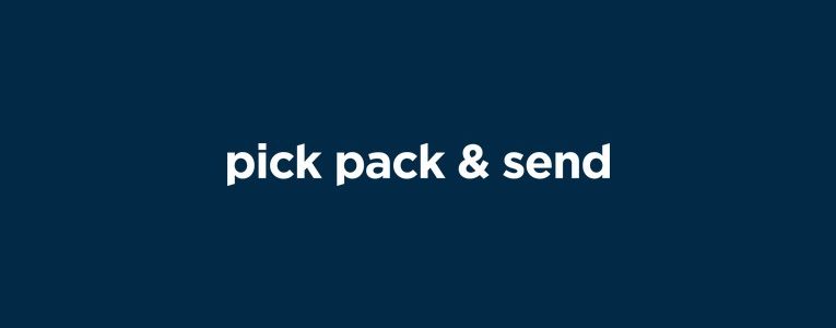 Pick, Pack & Send 04.07.2019