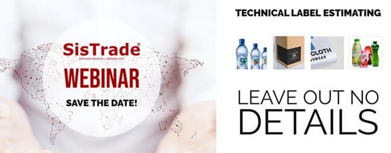 SisTrade Free Webinar – Technical Label Estimating | Leave Out No Details